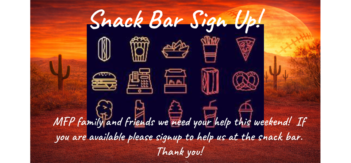 Snack Bar Sign Up!